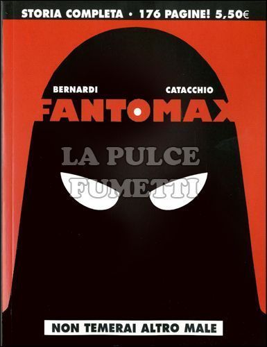 COSMO SERIE NERA # 12 - FANTOMAX: NON TEMERAI ALTRO MALE